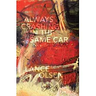 Always Crashing in the Same Car: A Novel After David Bowie