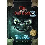 The Little Bad Book #3: Your Time Has Come