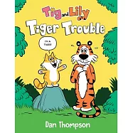 Tiger Trouble (TIG and Lily Book 1): (A Graphic Novel)