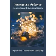 Desarrollo Ps&iacute;quico: Fundamentos del Trabajo con el Esp&iacute;ritu
