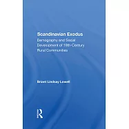 Scandinavian Exodus: Demography and Social Development of 19th-Century Rural Communities