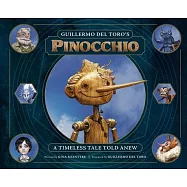 《吉勒摩戴托羅之皮諾丘》電影設定集Guillermo del Toro&rsquo;s Pinocchio: A Timeless Tale Told Anew