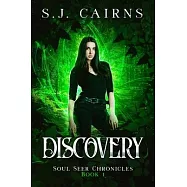 Discovery: Soul Seer Chronicles, Book 1