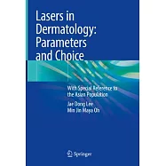 Lasers in Dermatology: Parameters and Choice