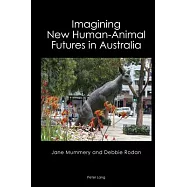 Imagining New Human-Animal Futures in Australia