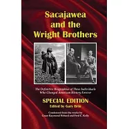 Sacajawea and the Wright Brothers