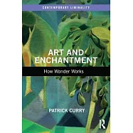 Art and Enchantment: How Wonder Works