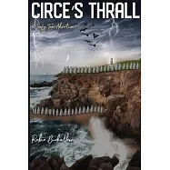 Circe&rsquo;s Thrall: A Leafy Tom Adventure