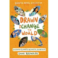 Drawn to Change the World: Graphic Novel Collection