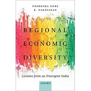 Regional Economic Diversity: Lessons from an Emergent India
