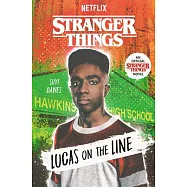Stranger Things: Lucas on the Line