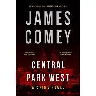 Central Park West: A Crime Novel