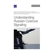 Understanding Russian Coercive Signaling