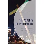 The Poverty of Philosophy: Readings in Non and Other Philosophies or Arts of Immanence