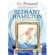 She Persisted: Bethany Hamilton