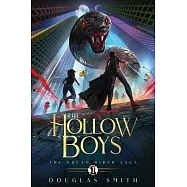 The Hollow Boys: The Dream Rider Saga, Book 1