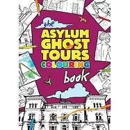 The Asylum Ghost Tours Colouring Book