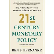 21st Century Monetary Policy: The Federal Reserve from the Great Inflation to Covid-19