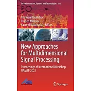 New Approaches for Multidimensional Signal Processing: Proceedings of International Workshop, Namsp 2022