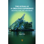 The Ocean as a Creative Experience: Architecture, Art, and Music