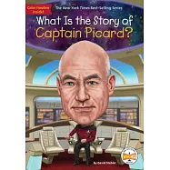 What Is the Story of Captain Picard?