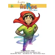 Sueño de Héroe: Hero´s Dream