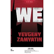 We: With the Introductory Chapter, The Revolution and Famine in Russia By H. G. Wells