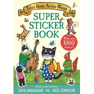 貼紙書：茱莉亞.唐娜森《橡實林的小故事》Tales from Acorn Wood Super Sticker Book