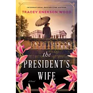 The President’s Wife