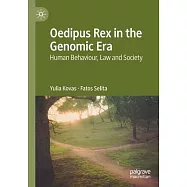 Oedipus Rex in the Genomic Era: Human Behaviour, Law and Society