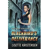 Blackbird’s Deliverance: Book 4