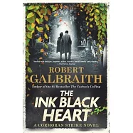 The Ink Black Heart: A Cormoran Strike Novel