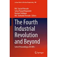 The Fourth Industrial Revolution and Beyond: Select Proceedings of Ic4ir+