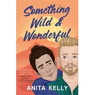 Something Wild & Wonderful