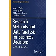 Research Methods and Data Analysis for Business Decisions: A Primer Using SPSS