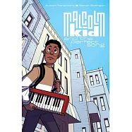 Malcolm Kid and the Perfect Song