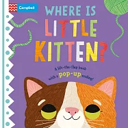 硬業機關書：小貓咪在哪裡(附故事音檔)Where is Little Kitten?: The lift-the-flap book with a pop-up ending! (Where is Little..., 3)