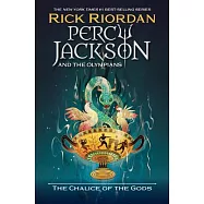 Percy Jackson and the Olympians: The Chalice of the Gods