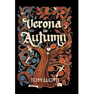 Verona in Autumn: What next for Romeo and Juliet?