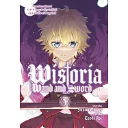 Wistoria: Wand and Sword 5