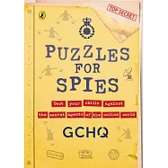 Puzzles for Spies: The Brand-New Puzzle Book from Gchq