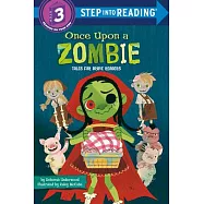 Once Upon a Zombie: Tales for Brave Readers(Step into Reading, Step 3)