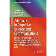Advances in Cognitive Science and Communications: Selected Articles from the 5th International Conference on