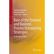 Base of the Pyramid and Business Process Outsourcing Strategies: In the Age of Sdgs