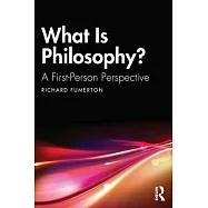 What Is Philosophy?: A First-Person Perspective