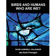 Birds and Humans: who are we?