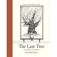 The Last Tree: A Seed of Hope