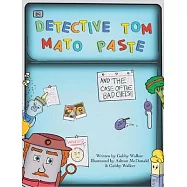 Detective Tom Mato Paste and The Case of the Bad Cheese