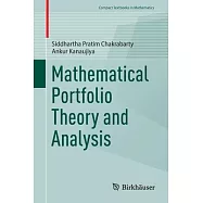 Mathematical Portfolio Theory and Analysis