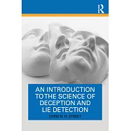 An Introduction to the Science of Deception and Lie Detection